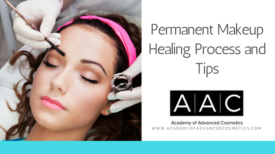 permanent makeup healing process and tips